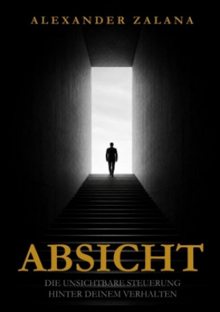 Kniha Absicht Alexander Zalana