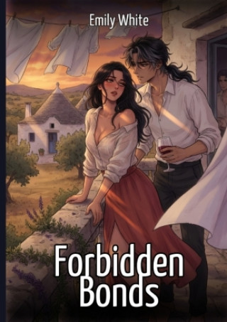 Kniha Forbidden Bonds Emily White