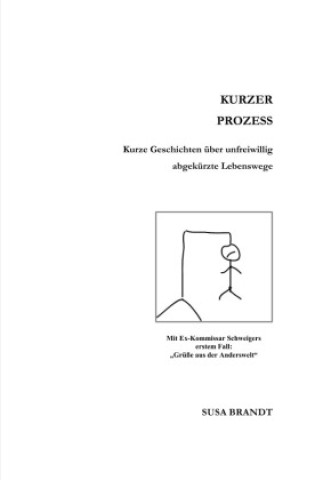 Kniha Kurzer Prozess Susa Brandt