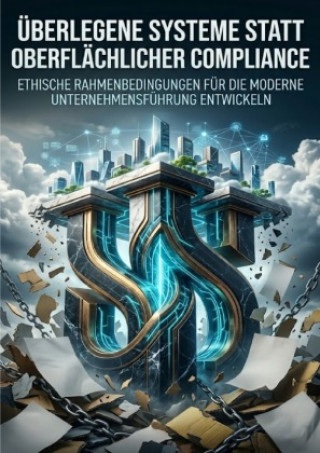 Kniha Überlegene Systeme Statt Oberflächlicher Compliance Heinrich Adler