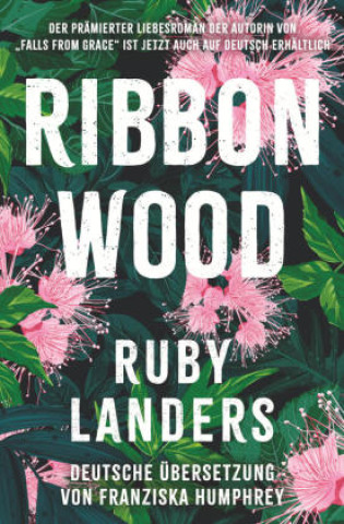 Knjiga Ribbonwood Franziska Humphrey