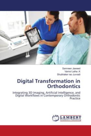 Kniha Digital Transformation in Orthodontics Samreen Jaweed