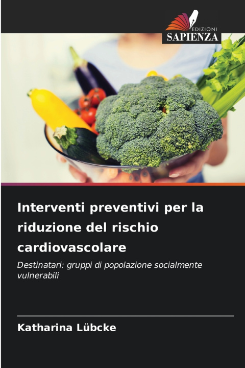 Kniha Interventi preventivi per la riduzione del rischio cardiovascolare Katharina Lübcke