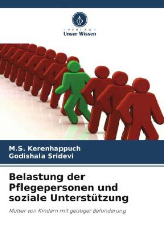 Kniha Belastung der Pflegepersonen und soziale Unterstützung M.S. Kerenhappuch