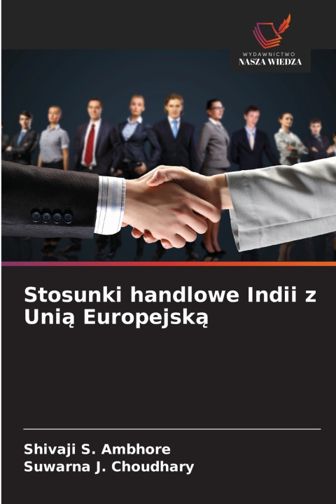 Kniha Stosunki handlowe Indii z Unia Europejska Shivaji S. Ambhore
