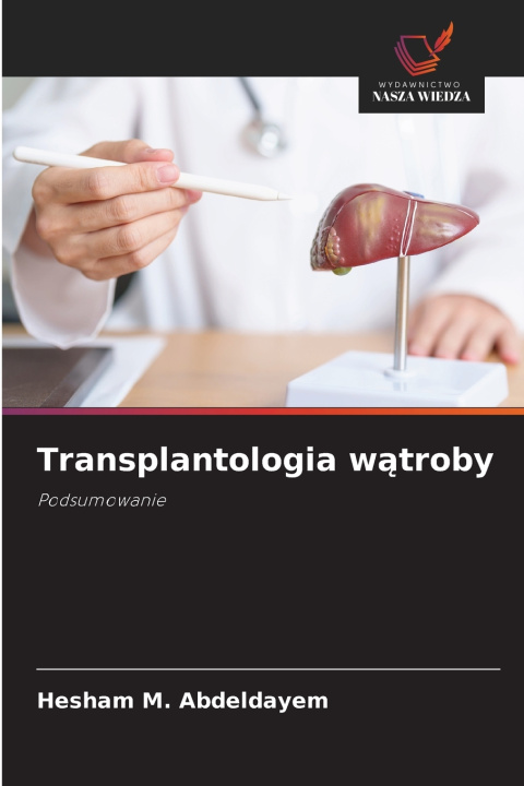 Carte Transplantologia watroby Hesham M. Abdeldayem