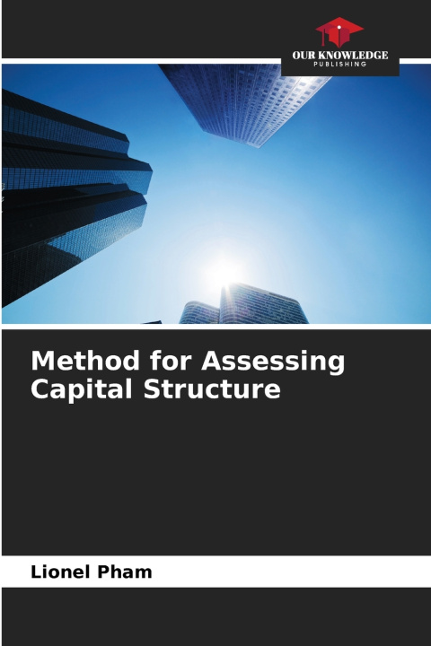 Kniha Method for Assessing Capital Structure Lionel Pham