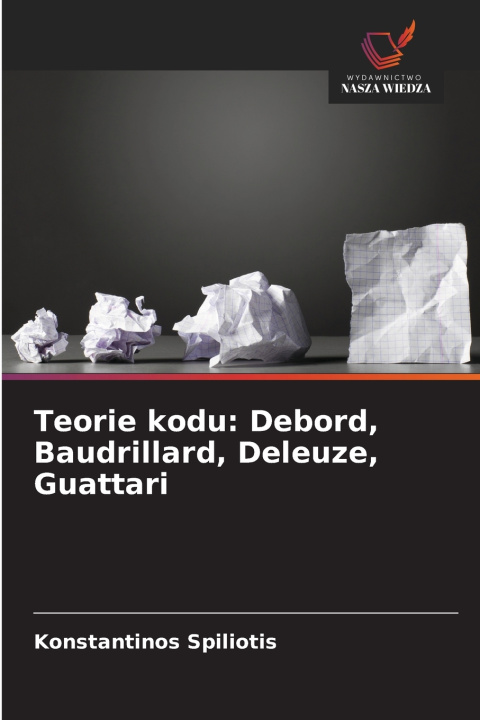Kniha Teorie kodu Konstantinos Spiliotis