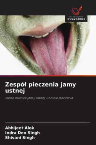 Kniha Zespól pieczenia jamy ustnej Abhijeet Alok
