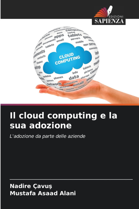 Kniha Il cloud computing e la sua adozione Nadire Cavus