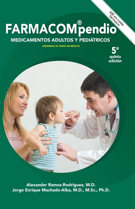 Kniha FARMACOMPENDIO Jorge Enrique Machado Alba Ph.D.
