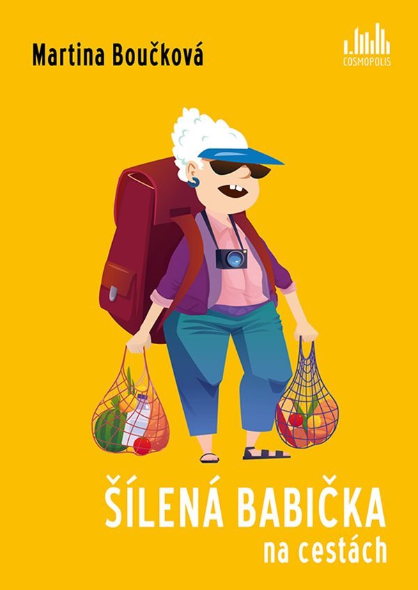 Kniha Šílená babička na cestách Martina Boučková