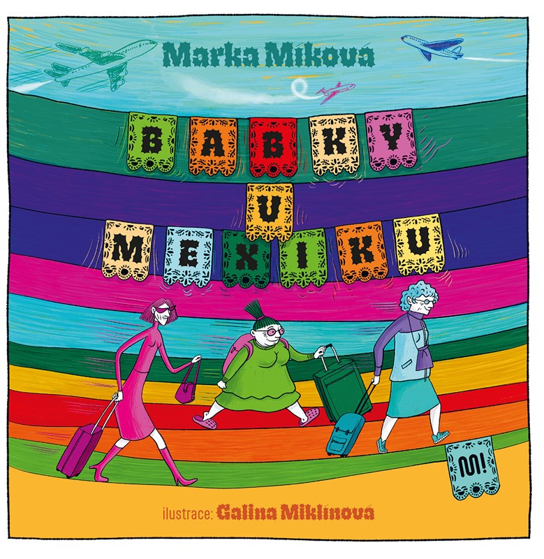Libro Babky v Mexiku Marka Míková