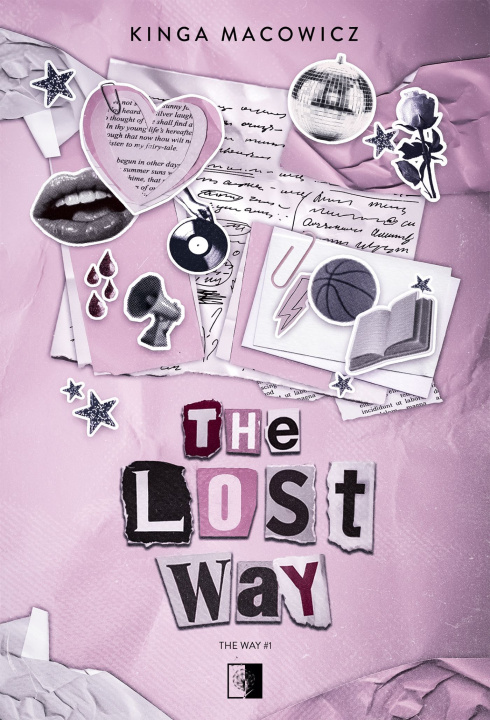 Kniha The Lost Way. The Way. Tom 1 Kinga Macowicz