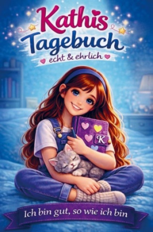 Knjiga Kathis Tagebuch echt & ehrlich Bettina Lukic