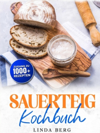 Knjiga Sauerteig Kochbuch Linda Berg