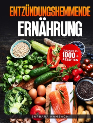 Kniha Entzündungshemmende Ernährung Barbara Hambach