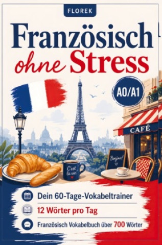 Kniha Französisch ohne Stress FLOREK Sprachwelt