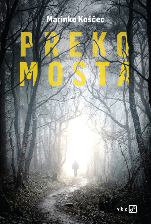 Kniha Preko mosta Marinko Koščec