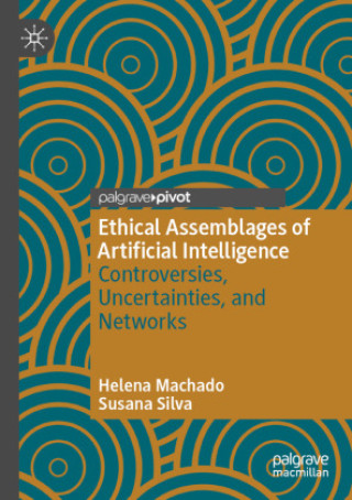 Book Ethical Assemblages of Artificial Intelligence Helena Machado