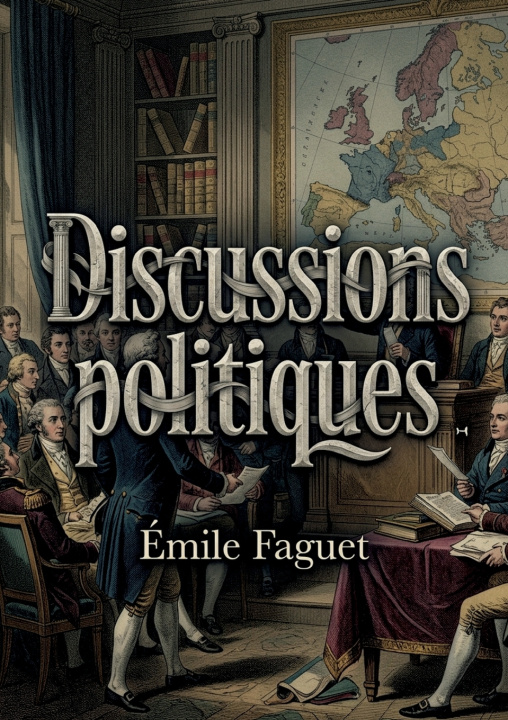 Kniha Discussions politiques Emile Faguet