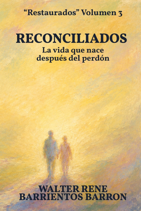 Kniha RECONCILIADOS WALTER RENE BARRIENTOS BARRON