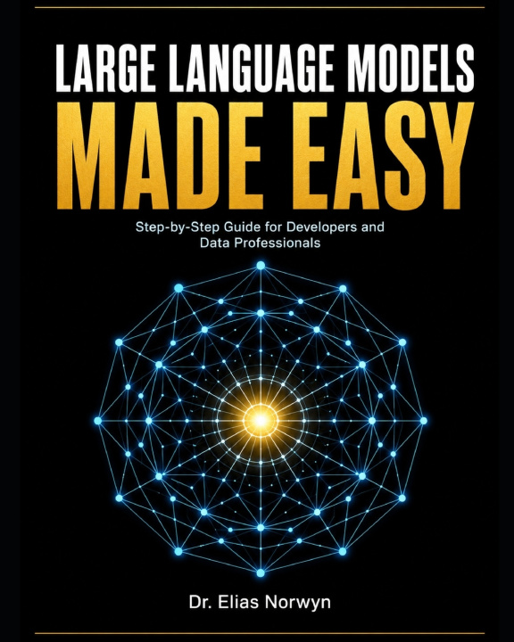 Kniha Large Language Models Made Easy Elias Norwyn