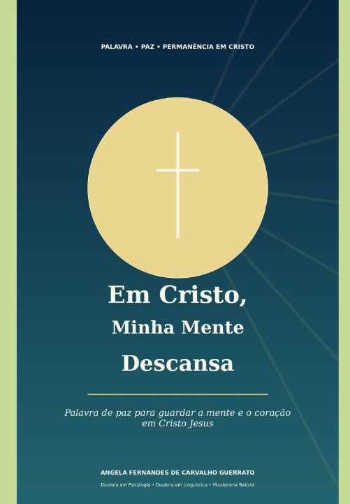 Kniha MINHA MENTE DESCANSA EM CRISTO ANGELA FERNANDES DE CARVALHO GUERRATO
