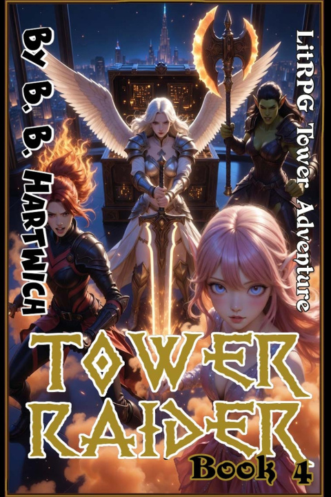Kniha Tower Raider B. B. Hartwich