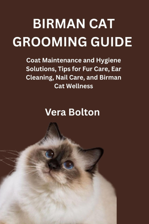 Knjiga BIRMAN CAT GROOMING GUIDE Vera Bolton