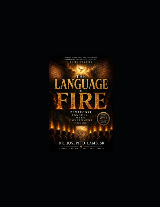Kniha THE LANGUAGE OF FIRE Joseph D. Lamb Sr.