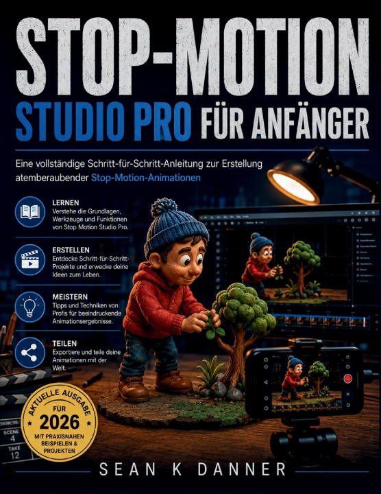 Buch STOP-MOTION STUDIO PRO FÜR ANFÄNGER SEAN K DANNER
