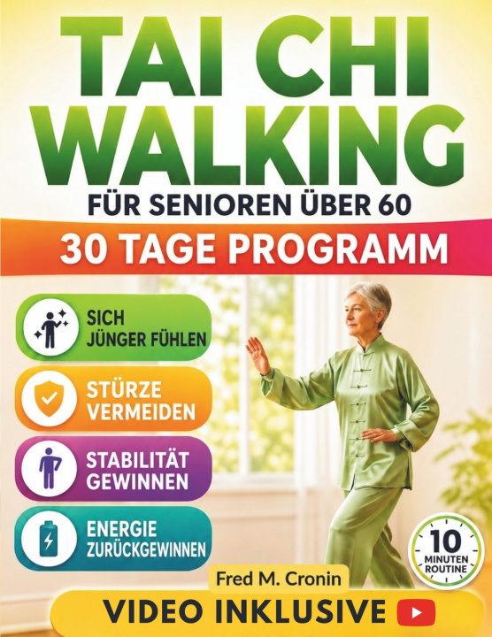 Knjiga TAI CHI WALKING FÜR SENIOREN ÜBER 60 Fred M. Cronin