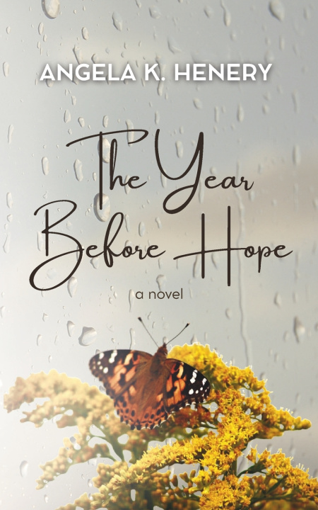 Kniha The Year Before Hope Angela K. Henery