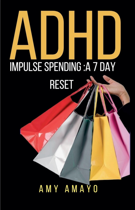 Kniha ADHD impulse spending Amy Amayo