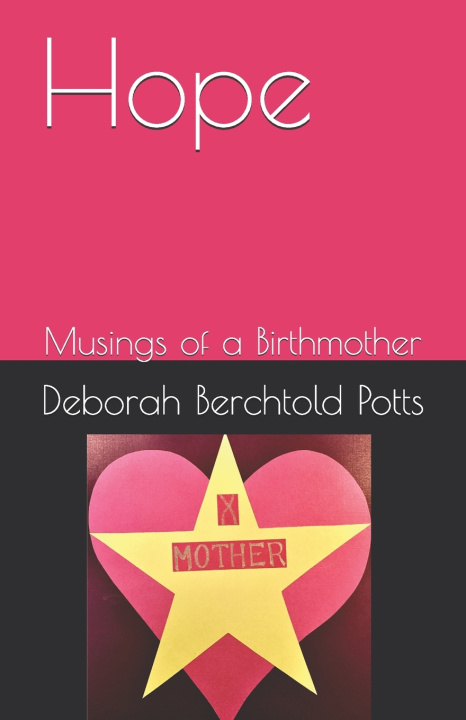 Kniha Hope Deborah Ann Berchtold Potts