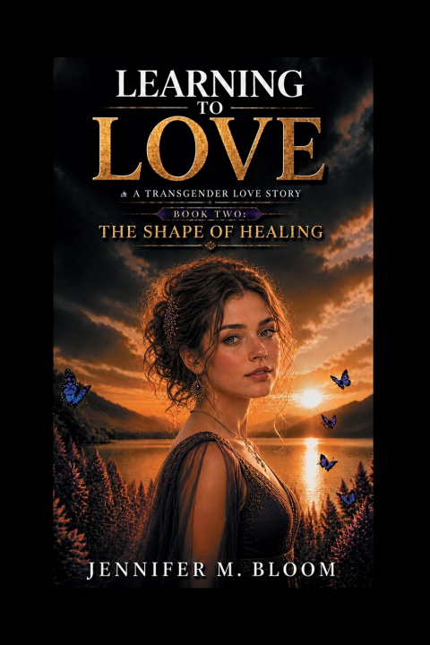 Kniha Learning to Love Jennifer M. Bloom