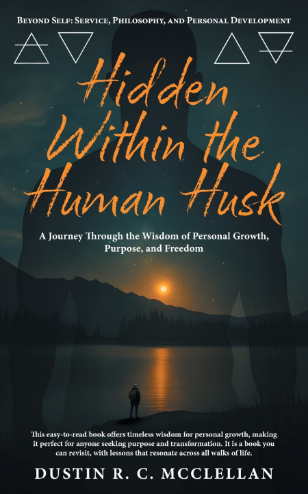 Kniha Hidden Within the Human Husk Dustin R. C. McClellan
