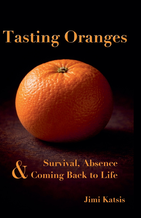 Kniha Tasting Oranges jimi katsis