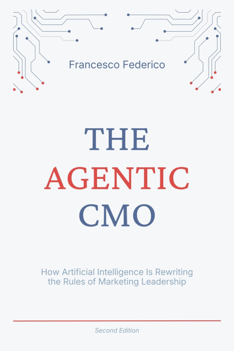Kniha The Agentic CMO Francesco Federico