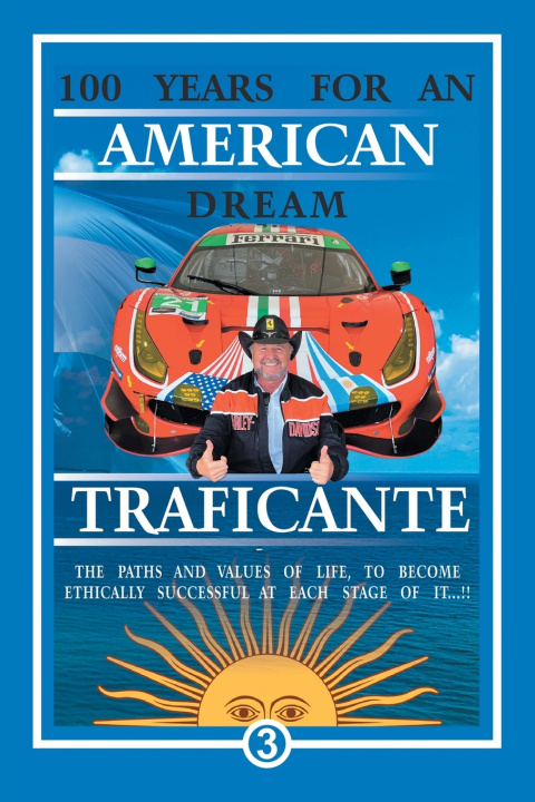 Kniha 100 Years For An American Dream Salvatore Gerardo Traficante