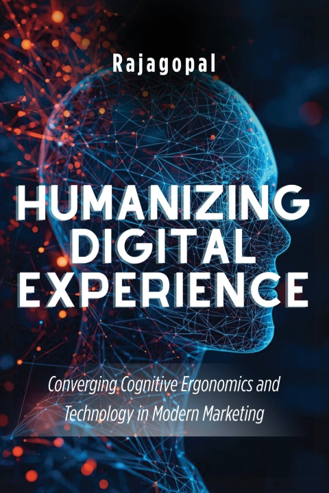 Kniha Humanizing Digital Experience Rajagopal