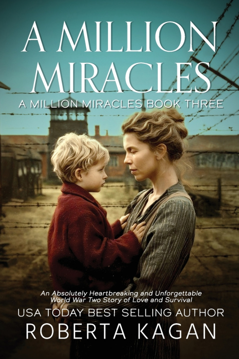 Knjiga A Million Miracles Roberta Kagan