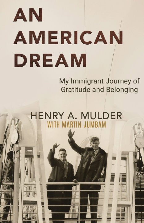Kniha An American Dream Henry A. Mulder