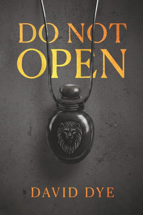 Könyv Do Not Open David Dye