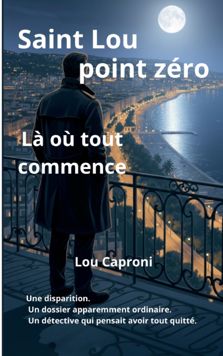 Kniha Saint Lou Point zéro Lou Caproni