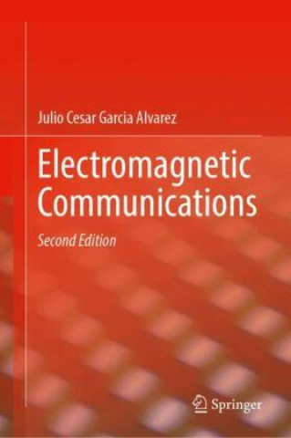 Book Electromagnetic Communications Julio Cesar Garcia Alvarez