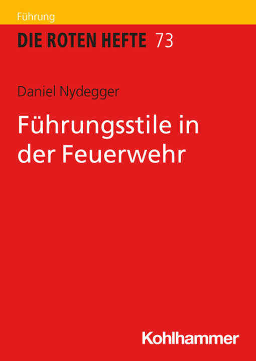 Kniha Führungsstile in der Feuerwehr Daniel Nydegger