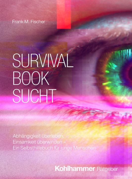 Kniha Survival Book Sucht Frank M. Fischer