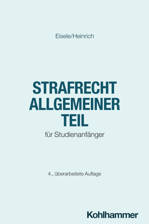 Kniha Strafrecht Allgemeiner Teil Jörg Eisele